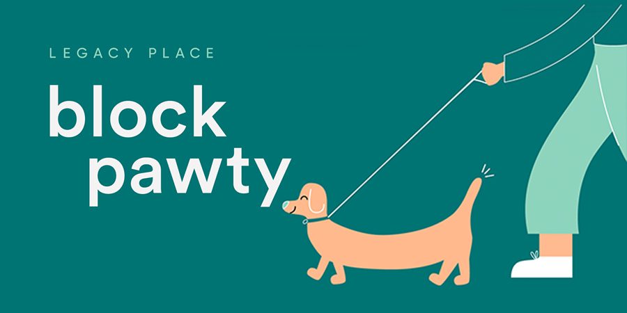 legacy-place-block-pawty_2025-event-header-1 Legacy Place Block Pawty graphic