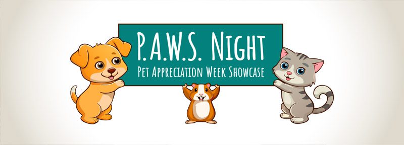 Cheerful cartoon dog, hamster, and cat hold a sign that reads, "P.A.W.S. Night: Pet Appreciation Week Showcase," on a simple white background.
